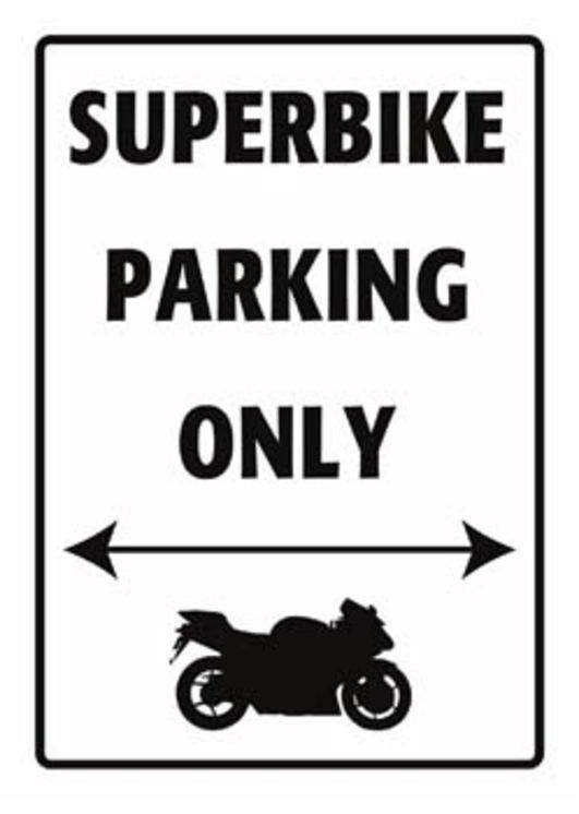 Plaque de parking "SUPERBIKE PARKING ONLY"